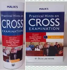 Practical Hints on Cross Examination